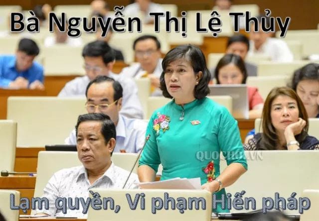Đại biểu Quốc hội Nguyễn Thị Lệ Thủy l ạm q uyền, vi phạm Hiến pháp?