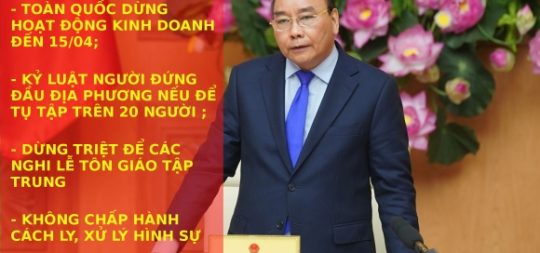Thủ tướng ban Chỉ thị THÉP: Dừng hoạt động kinh doanh đến 15/04; Không chấp hành cách ly, xử lý hình sự